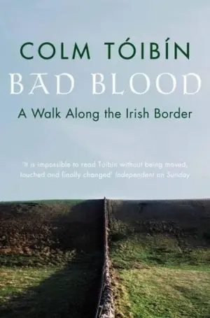 Cover for "Bad Blood: A Walk Along the Irish Border"