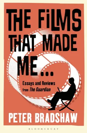 Cover for 'The Films That Made Me'