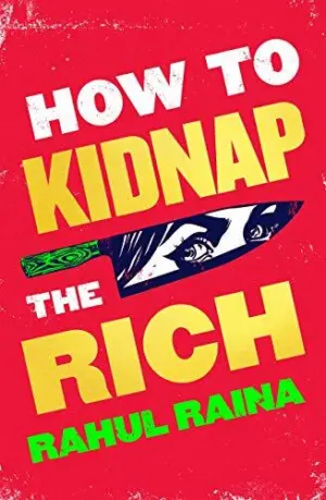 Cover for 'How to Kidnap the Rich'