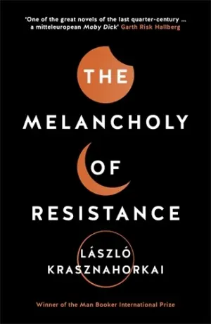 Cover for "The Melancholy of Resistance"