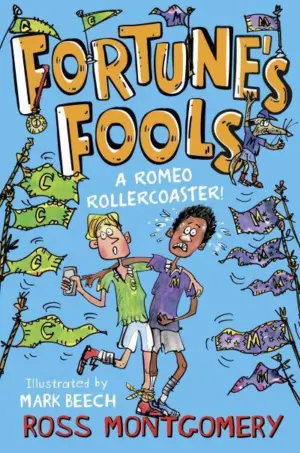 Cover for "Fortune's Fools: A Romeo Rollercoaster!"