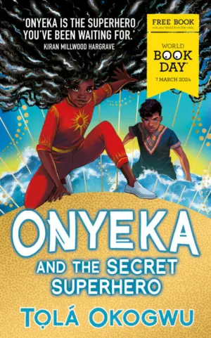 Cover for "Onyeka and the Secret Superhero"