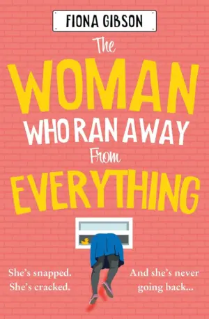 Cover for "The Woman Who Ran Away from Everything"