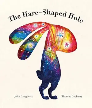 Cover for "The Hare-Shaped Hole"