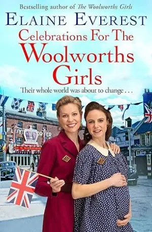 Cover for "Celebrations For The Woolworths Girls"