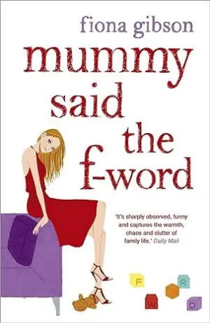Cover for "Mummy Said the F-Word"