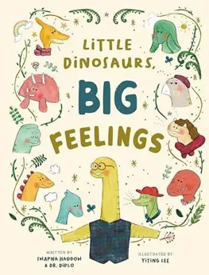 Cover for 'Little Dinosaurs, Big Feelings'