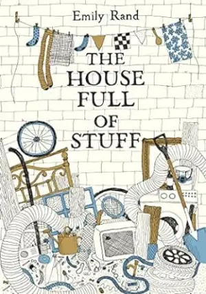 Cover for "The House Full of Stuff"
