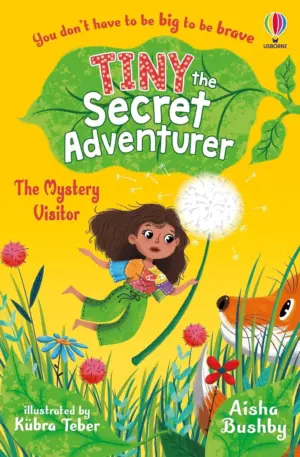 Cover for "Tiny the Secret Adventurer: The Mystery Visitor"
