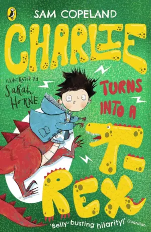 Cover for 'Charlie Turns Into a T-Rex'