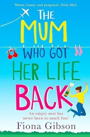 Cover for "The Mum Who Got Her Life Back"