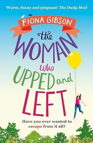 Cover for "The Woman Who Upped and Left"