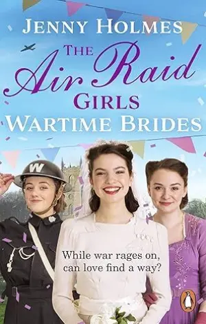 Cover for "The Air Raid Girls: Wartime Brides"
