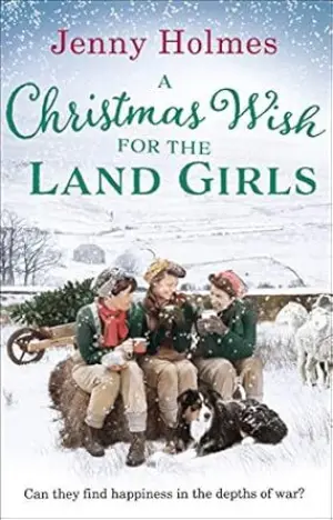 Cover for "A Christmas Wish For the Land Girls"