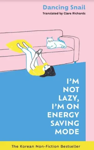 Cover for "I'm Not Lazy, I'm on Energy Saving Mode"