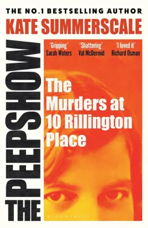 Cover for "The Peepshow: The Murders at 10 Rillington Place"