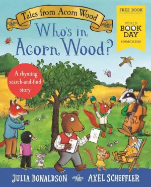Cover for "Tales from Acorn Wood: Who's in Acorn Wood? WBD 2025"