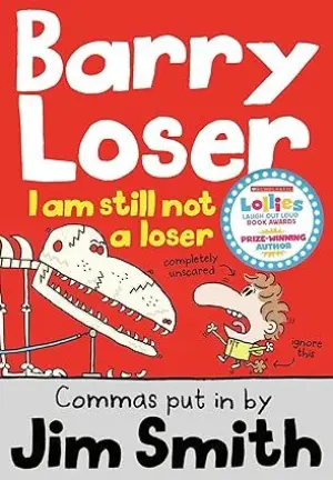 Cover for "Barry Loser I am Still Not a Loser"