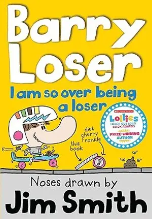 Cover for "Barry Loser I Am So Over Being a Loser"
