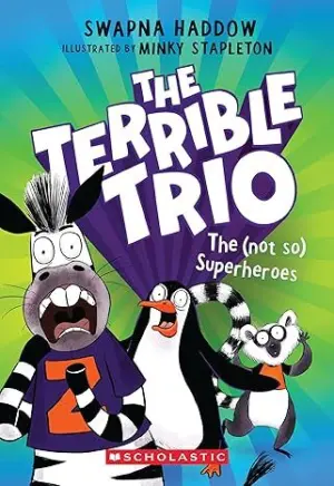 Cover for "The Terrible Trio: The (Not So) Superheroes"