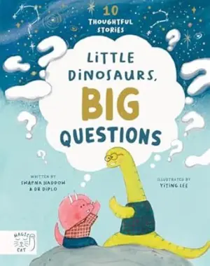 Cover for "Little Dinosaurs, Big Questions"
