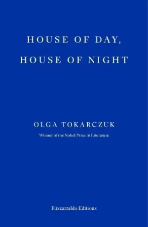 Cover for "House of Day, House of Night (Dom dzienny, dom nocny)"
