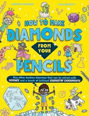 Cover for "How to Make Diamonds From Your Pencils"