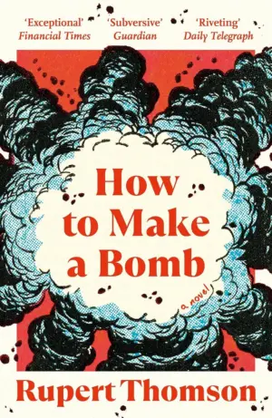 Cover for "How To Make A Bomb"