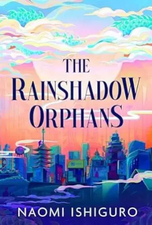 Cover for "The Rainshadow Orphans"