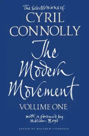 Cover for "The Selected Works Of Cyril Connolly Volume One"