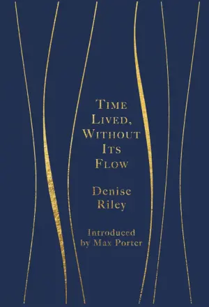 Cover for "Time Lived, Without Its Flow"