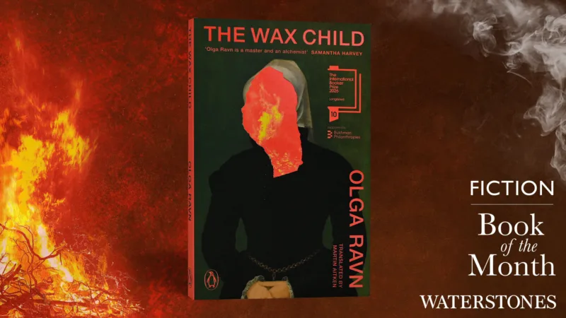 The Wax Child is a Waterstones Book of the Month